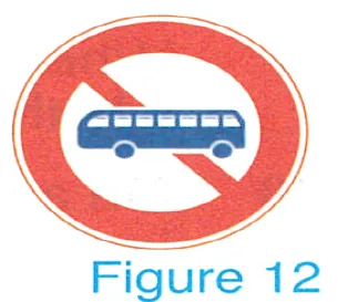 Figure 12: round red sign, bus crossed out
